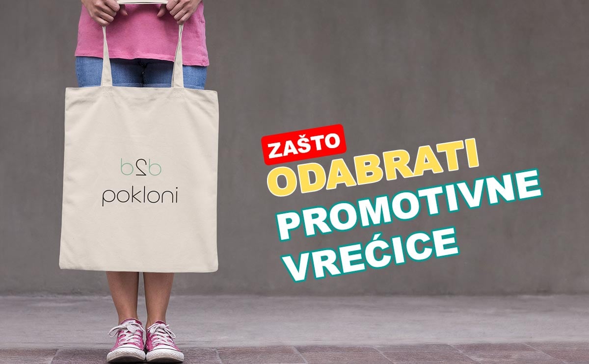 Promotivne vrećice kao poslovni pokloni